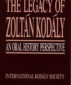 The Legacy of Zoltán Kodály Publication